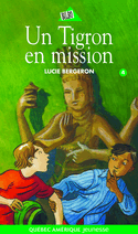 Un Tigron en mission